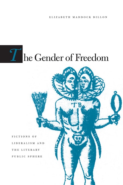 Book cover image for The Gender of Freedom ISBN: 9780804758475